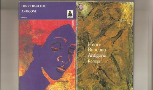 Couvertures: "Antigone" de Henry Bauchau. ed Actes Sud et Gallimard